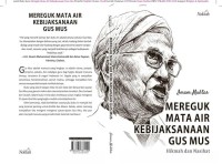 MEREGUK MATA AIR KEBIJAKSANAAN GUS MUS
