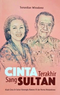 CINTA TERAKHIR SANG SULTAN