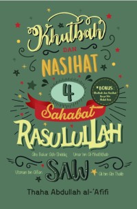 KHUTBAH DAN NASIHAT 4 SAHABAT RASULULLAH WAS